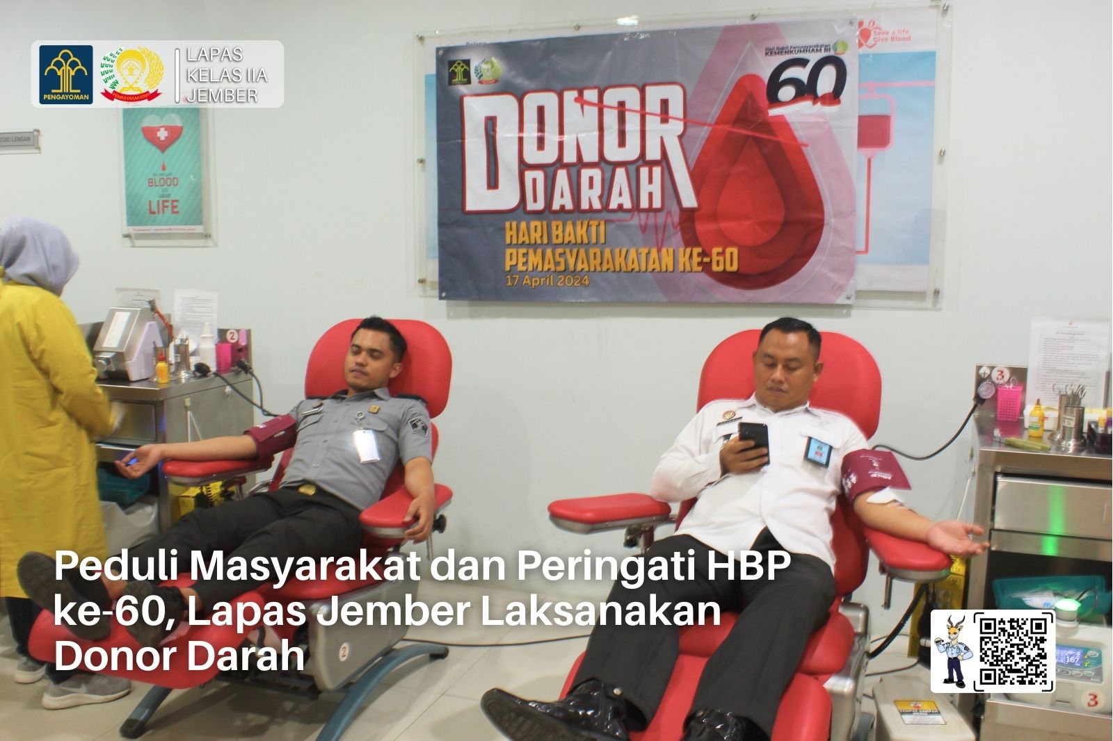 Peduli Masyarakat dan Peringati HBP ke-60, Lapas Jember Laksanakan Donor Darah